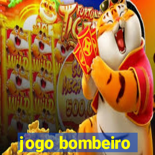 jogo bombeiro